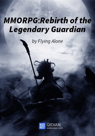 MMORPG: Rebirth of the Legendary Guardian การเกิดใหม่ของเดอะการ์เดียน (จบ)